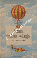 Book cover of Man Takes Wings by GIBBS-SMITH, C.H.